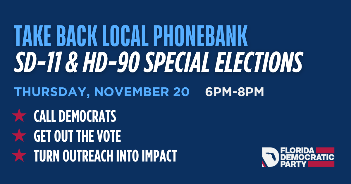 Special Election GOTV Night of Action Phonebank organized by Florida Democratic Party