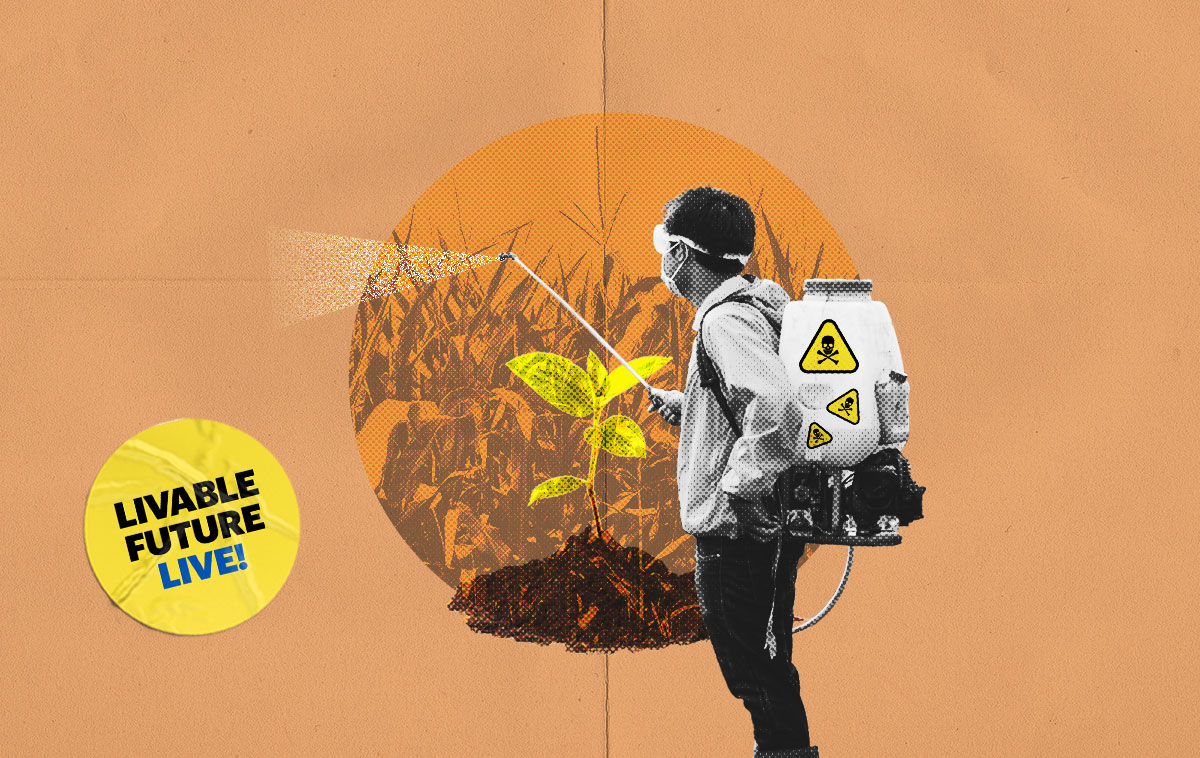 Toxic Silence: A Fight Against Legal Immunity for Pesticide Companies [Livable Future LIVE]