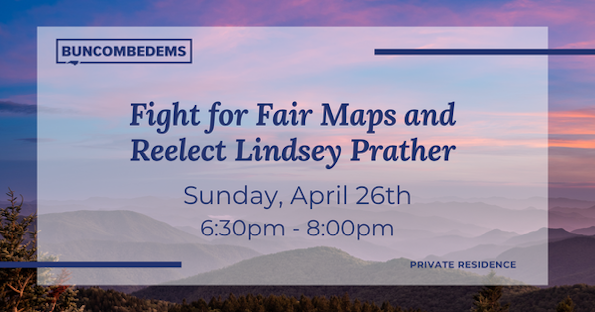 Fight for Fair Maps and Reelect Lindsey Prather · Buncombe Democratic Party