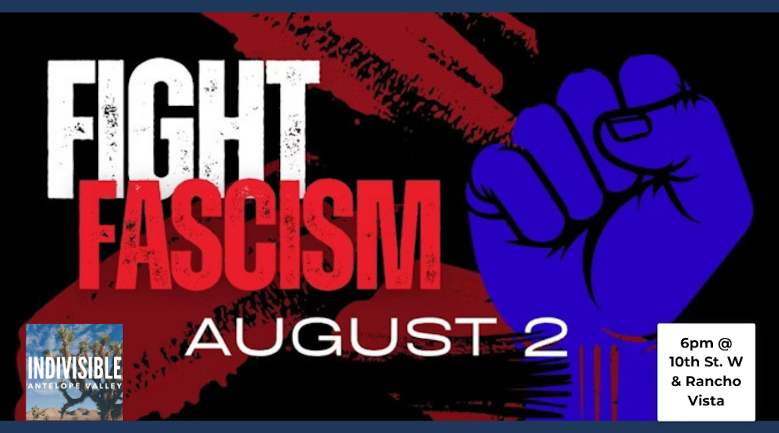 Dare To Fight Fascism Rally · Indivisible Antelope Valley