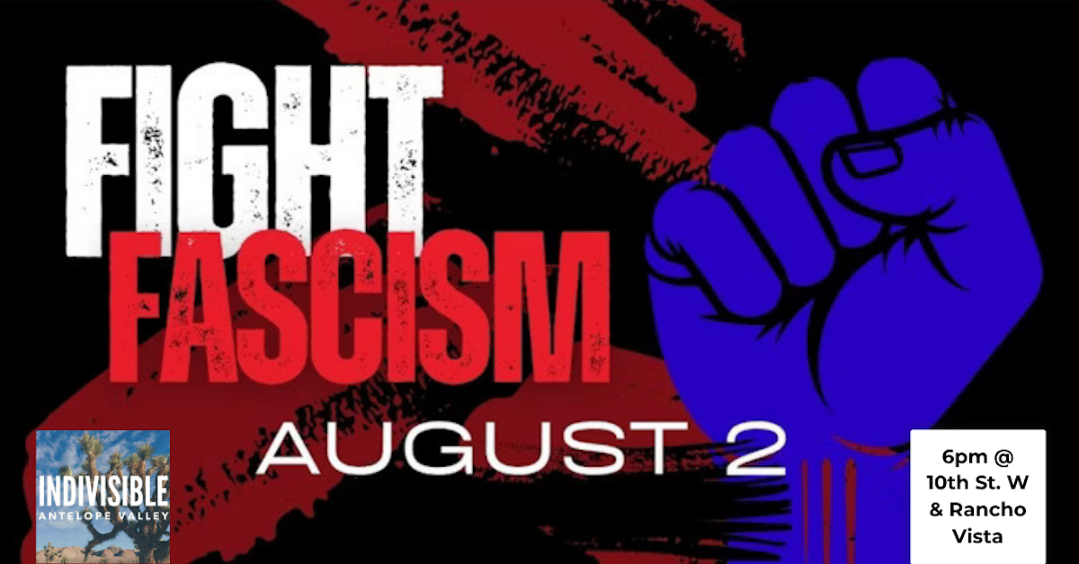 Dare To Fight Fascism Rally · Indivisible Antelope Valley