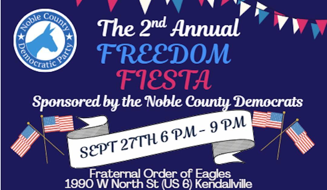 Noble County Democrats 2nd Annual Freedom Fiesta · Mobilize