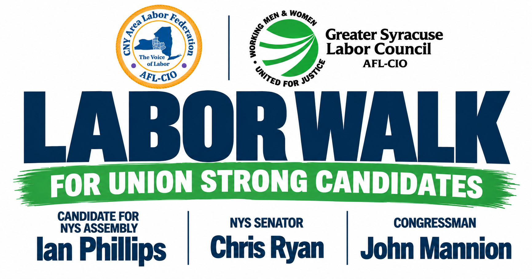 Labor Walk for Congressman John Mannion, NYS Senator Chris Ryan, & Ian Phillips for NY Assembly