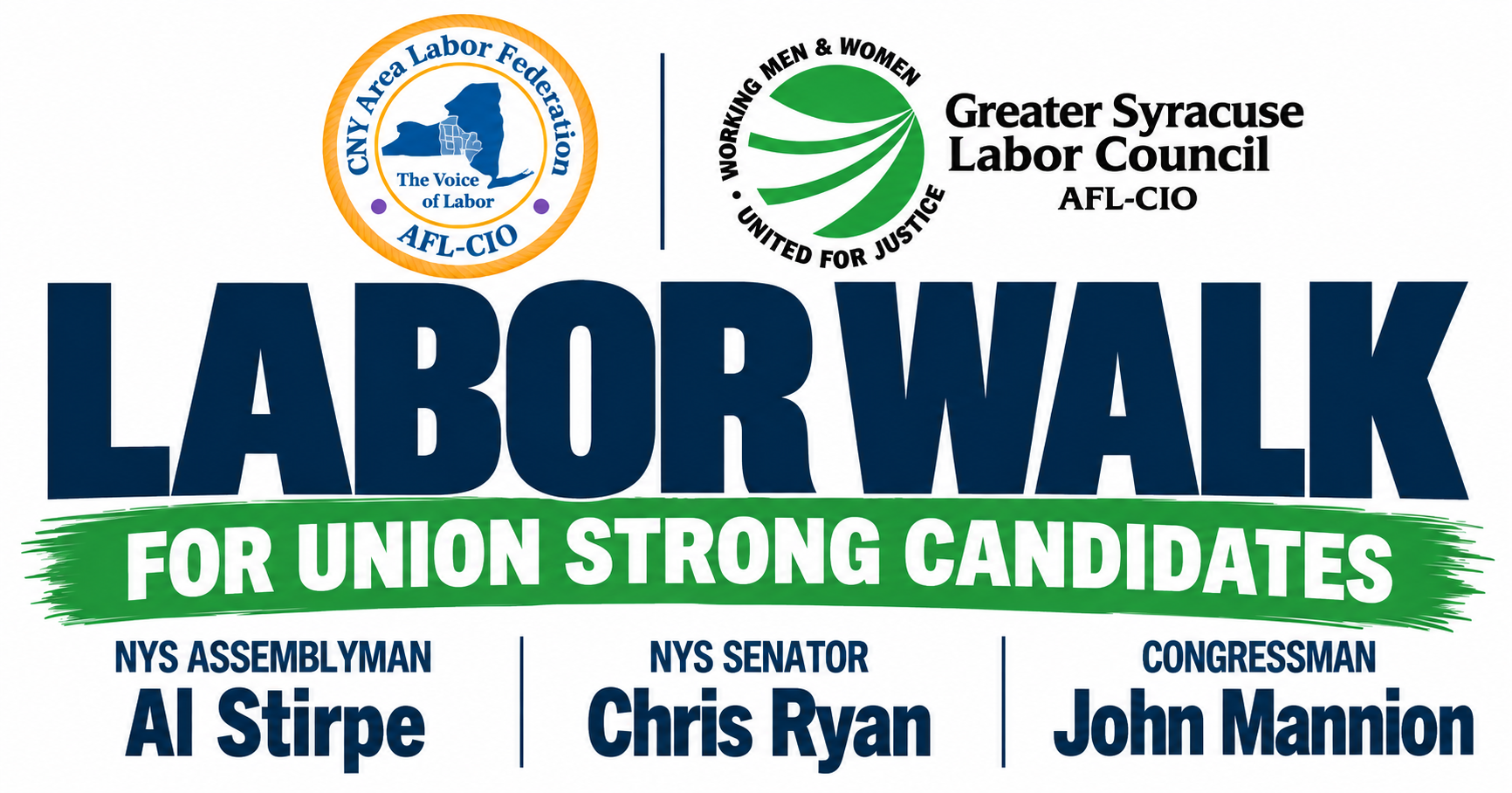 Labor Walk for Congressman John Mannion, NYS Senator Chris Ryan, & NYS Assemblyman Al Stirpe