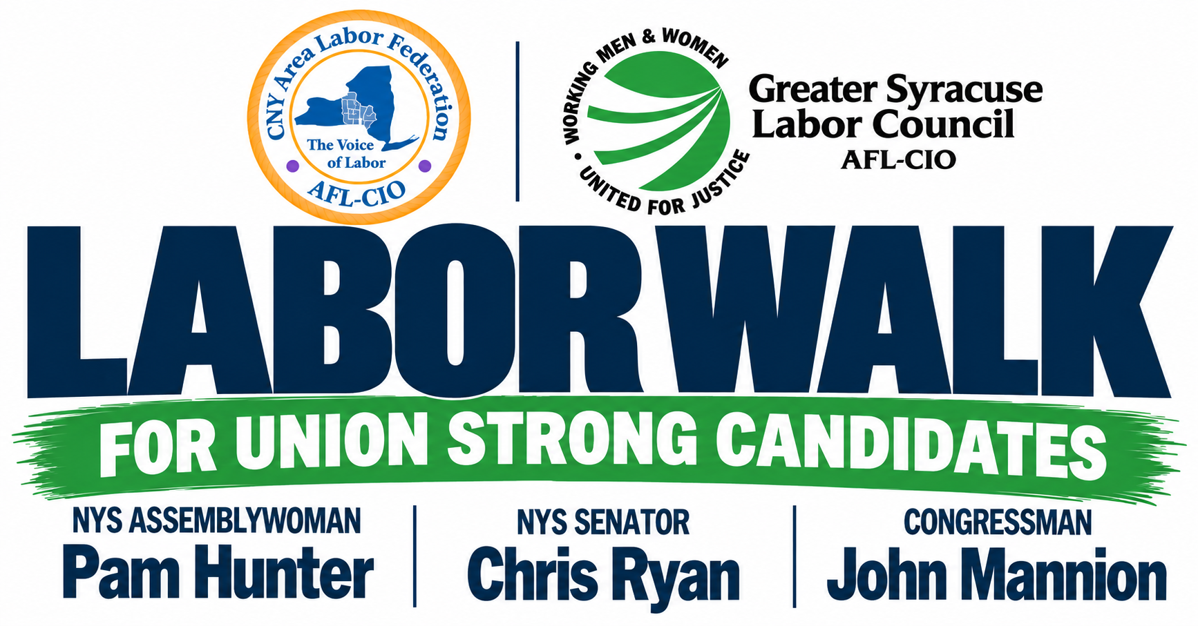 Labor Walk for Congressman John Mannion, NYS Senator Chris Ryan, & NYS Assemblywoman Pam Hunter