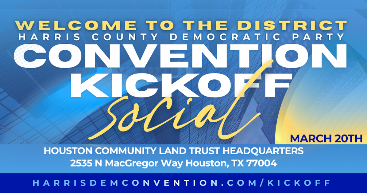 HCDP Convention Kickoff Social! · Harris County Democratic Party
