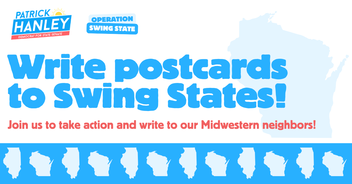 Write postcards to swing states with Hanley for Illinois! image