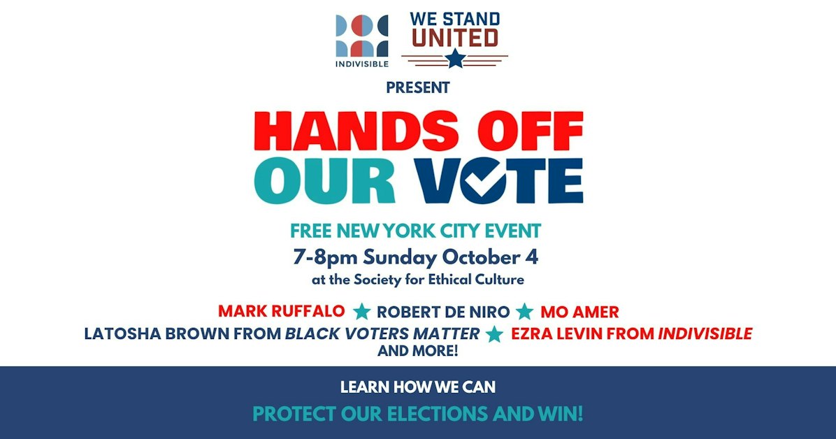 Hands Off Our Vote IN PERSON NYC event: EVENT ENDED, CLICK 'SEE DETAILS' for info · Indivisible
