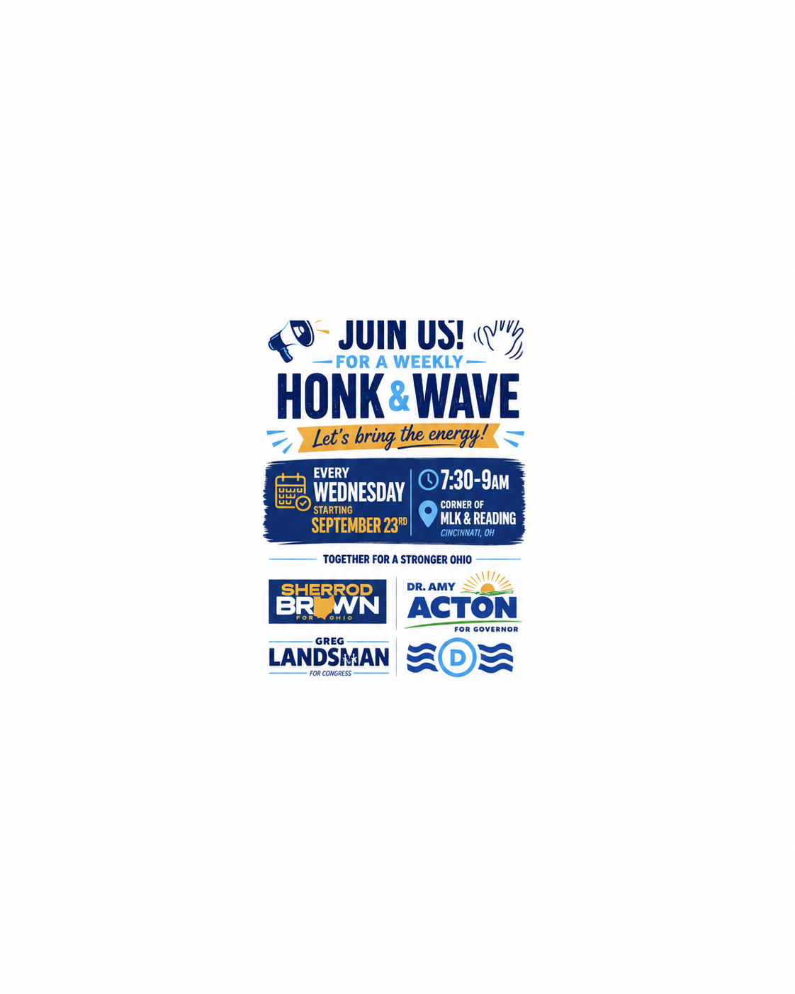 Sherrod Brown/Greg Landsman/Amy Acton Weekly Honk & Wave