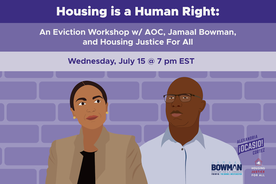 Housing is a Human Right Eviction Defense w/ Jamaal Bowman and Housing Justice For All