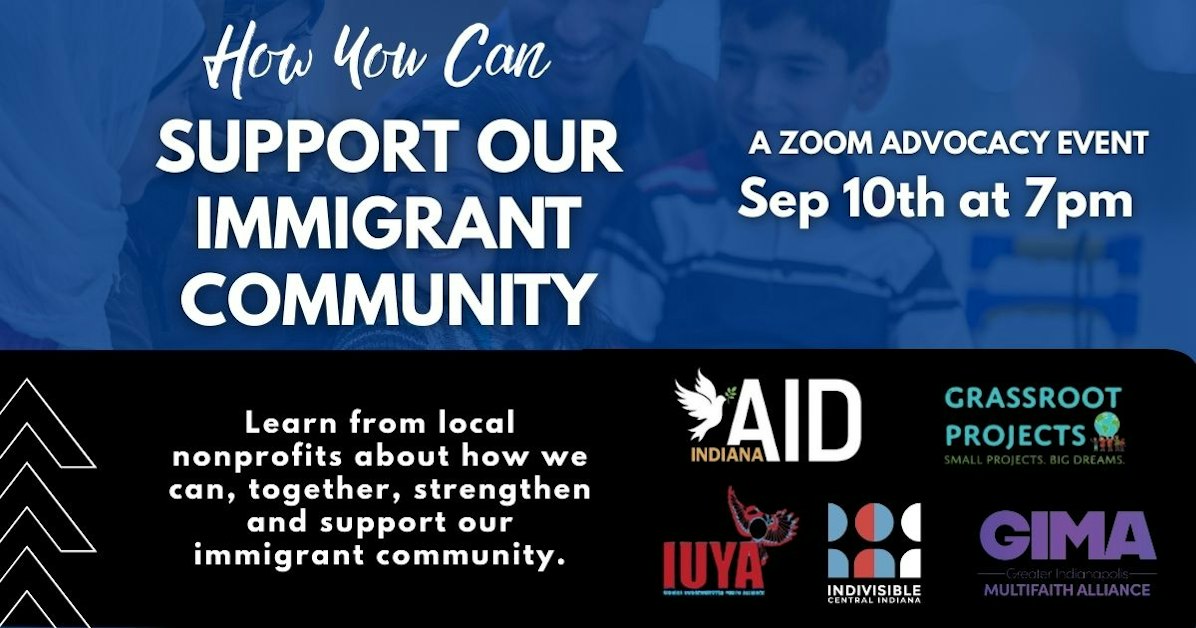 How You Can Support Our Immigrant Communities · Indivisible Central Indiana
