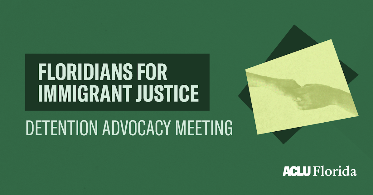 Detention Advocacy Team · ACLU Florida