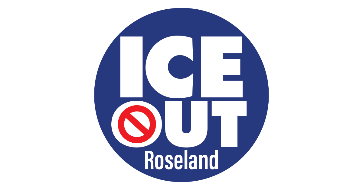 ICE Out of Roseland RALLY organized by NJ 11th for Change