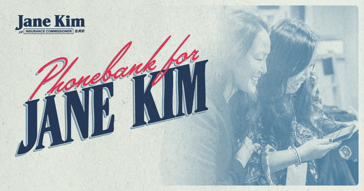 Phone Bank for Jane Kim for Insurance Comissioner image