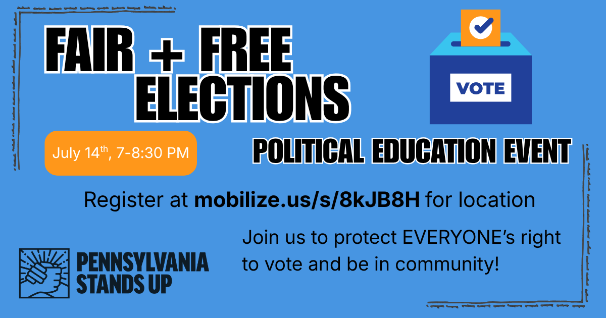 NEPA Stands Up for Fair and Free Elections Political Education