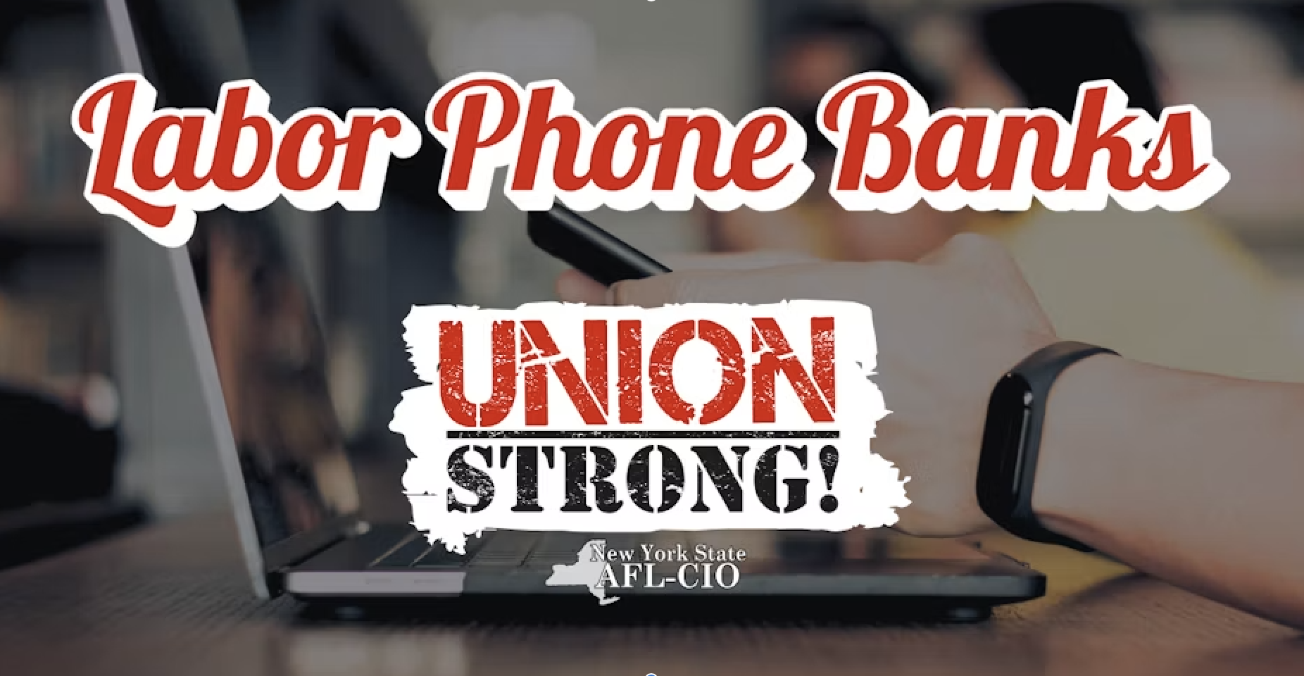 CNY ALF: Phone Banks for #UnionStrong Candidates 📞