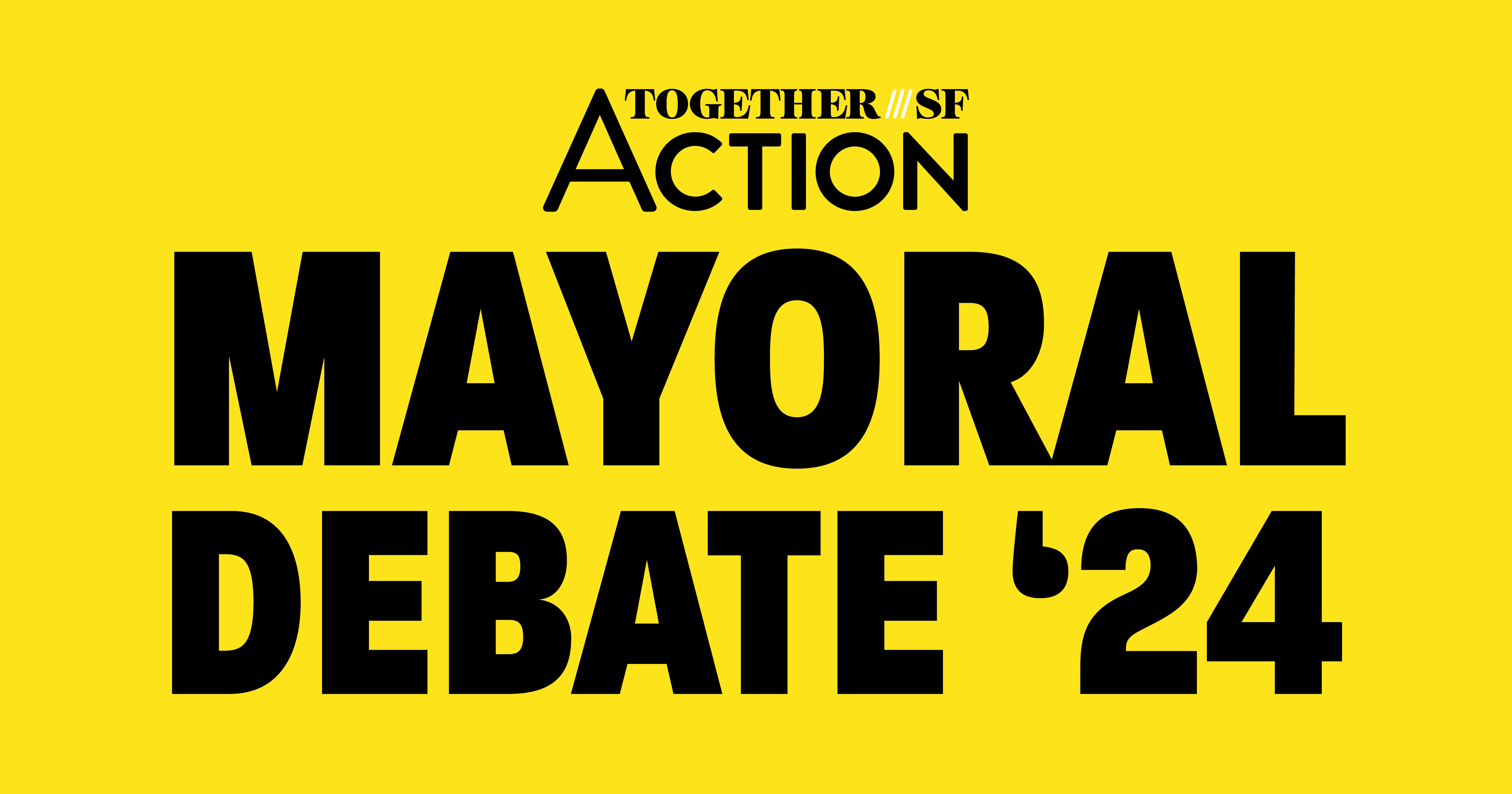 TogetherSF Action's Mayoral Debate Livestream @ RSVP