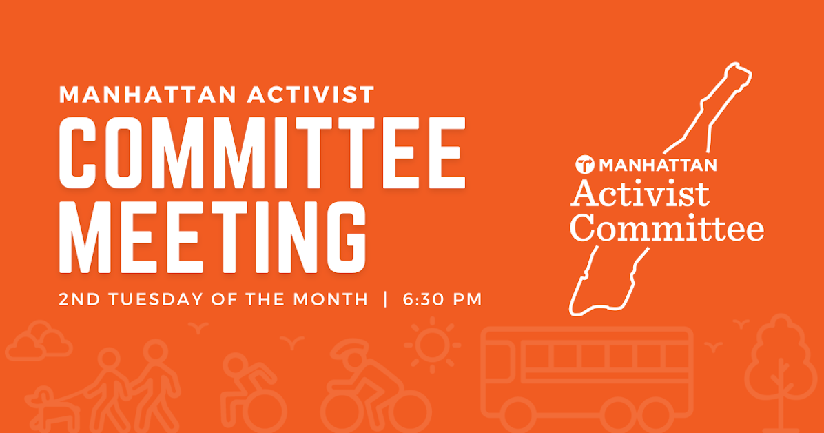 TA Manhattan (TAMAC) Monthly Meeting · Transportation Alternatives