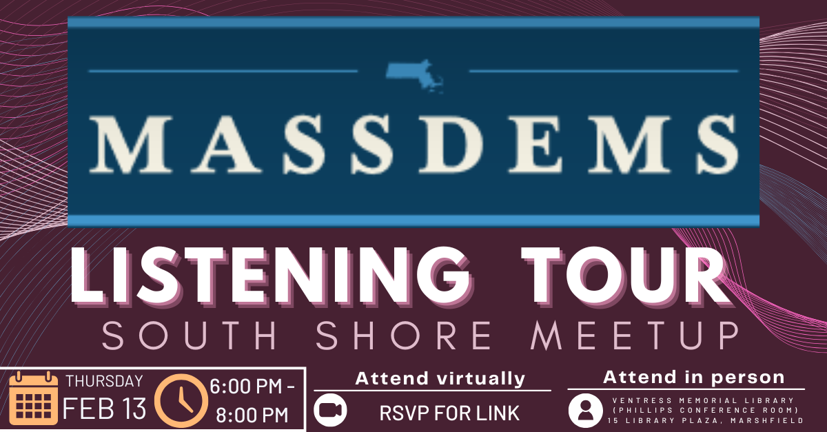 Mass Dem's listening Tour (South Shore Meetup) image