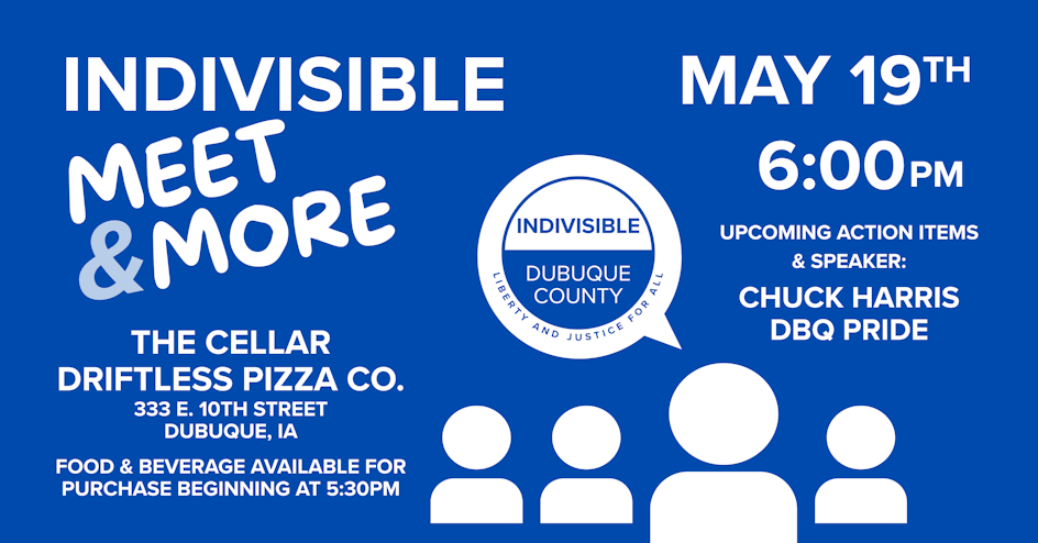 Indivisible Meet & More organized by Indivisible Dubuque County