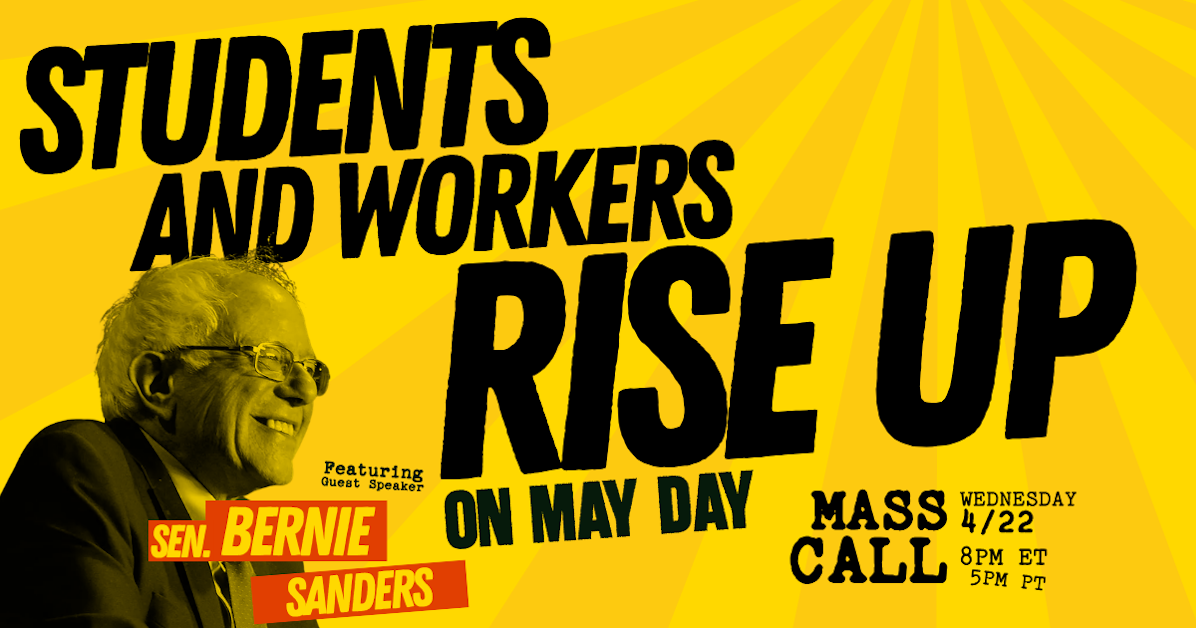 May Day Strong: Students and Workers Rise Up on May Day · Sunrise Movement