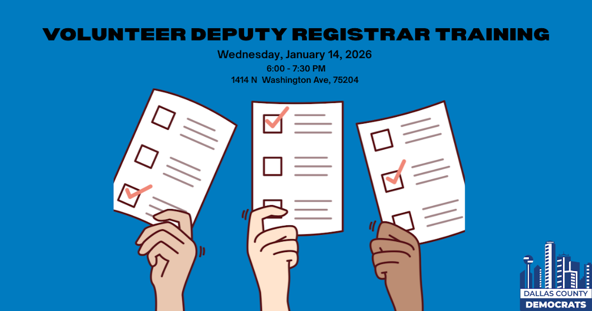 Volunteer Deputy Registrar (VDR) Training @ HQ · Dallas County ...