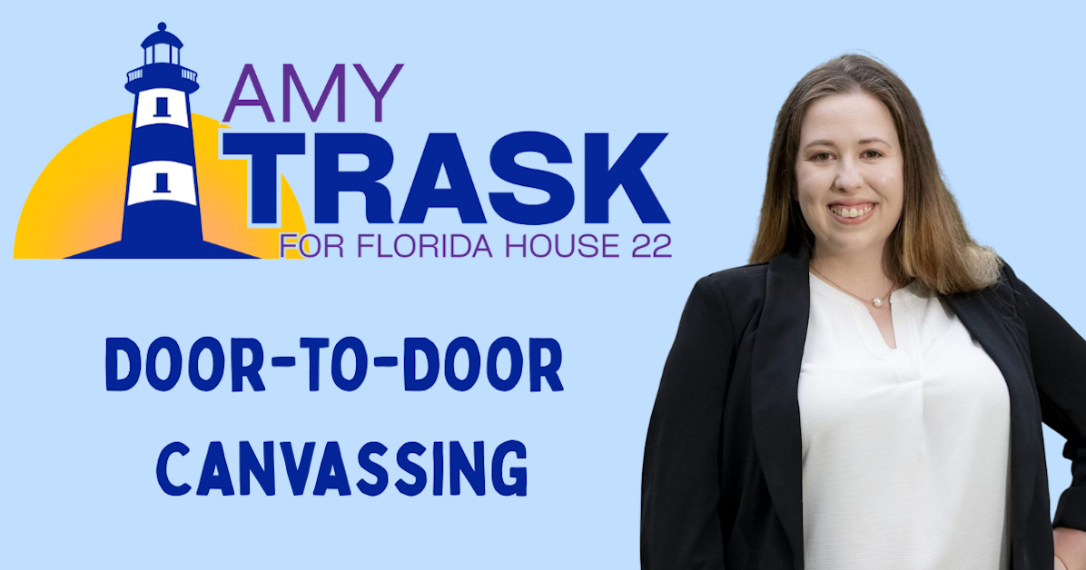 Amy Trask Weekend Canvassing · Amy Trask for Florida 22