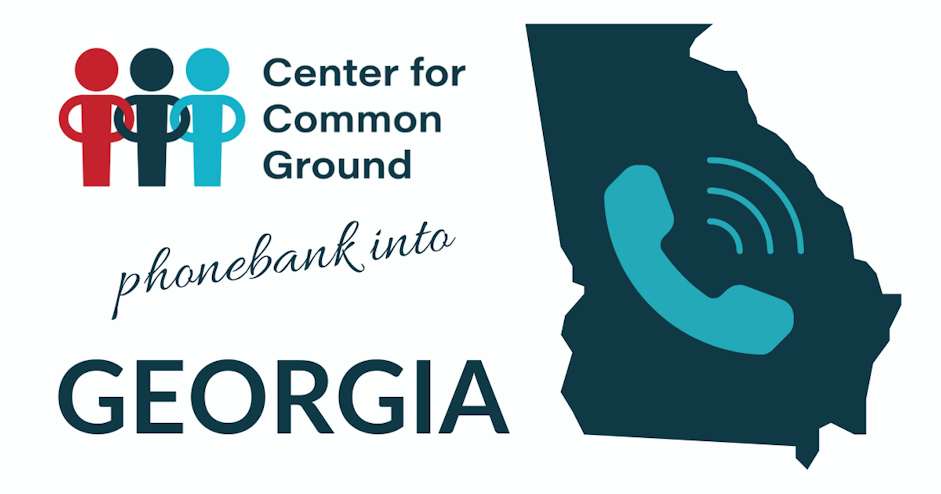 Georgia Primaries Phonebank<br>w. Center for Commonground