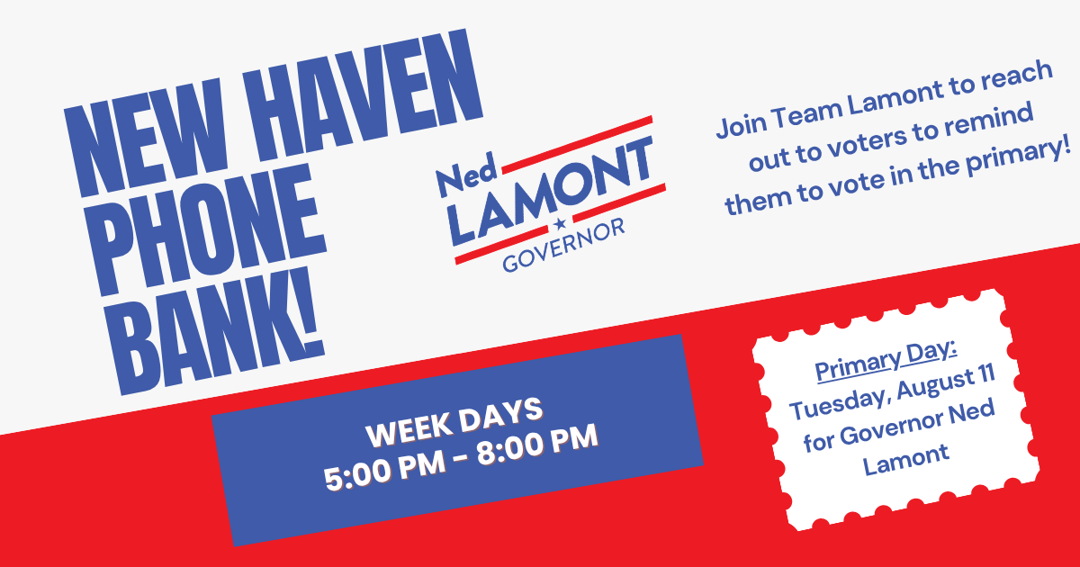 Ned for CT Phone Banking - New Haven! image