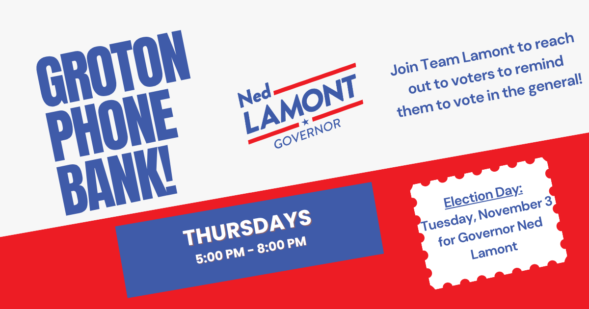 Ned for CT Phone Bank - Groton! image