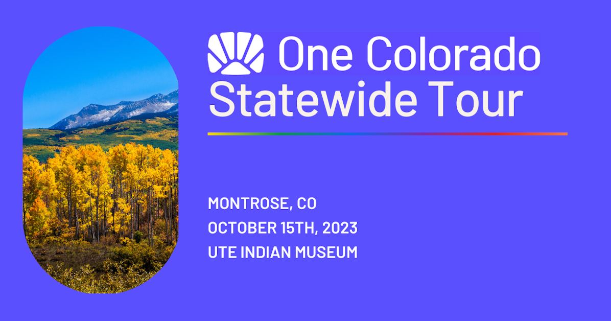 One CO Statewide Tour Montrose · One Colorado