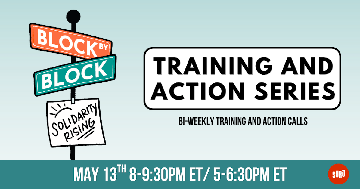 Block by Block Training & Action Series · Showing Up for Racial Justice