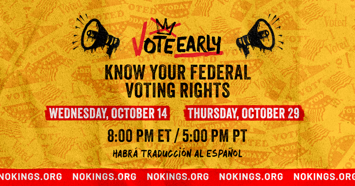 Know Your Federal Voting Rights / Conozca sus derechos electorales federales · No Kings