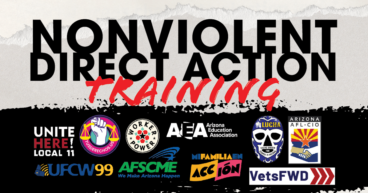 Nonviolent Direct Action Training (Phoenix) · Worker Power