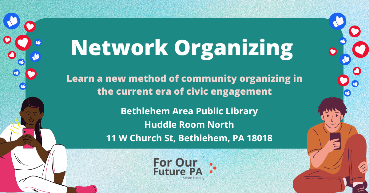 Bethlehem Intro to Network Organizing