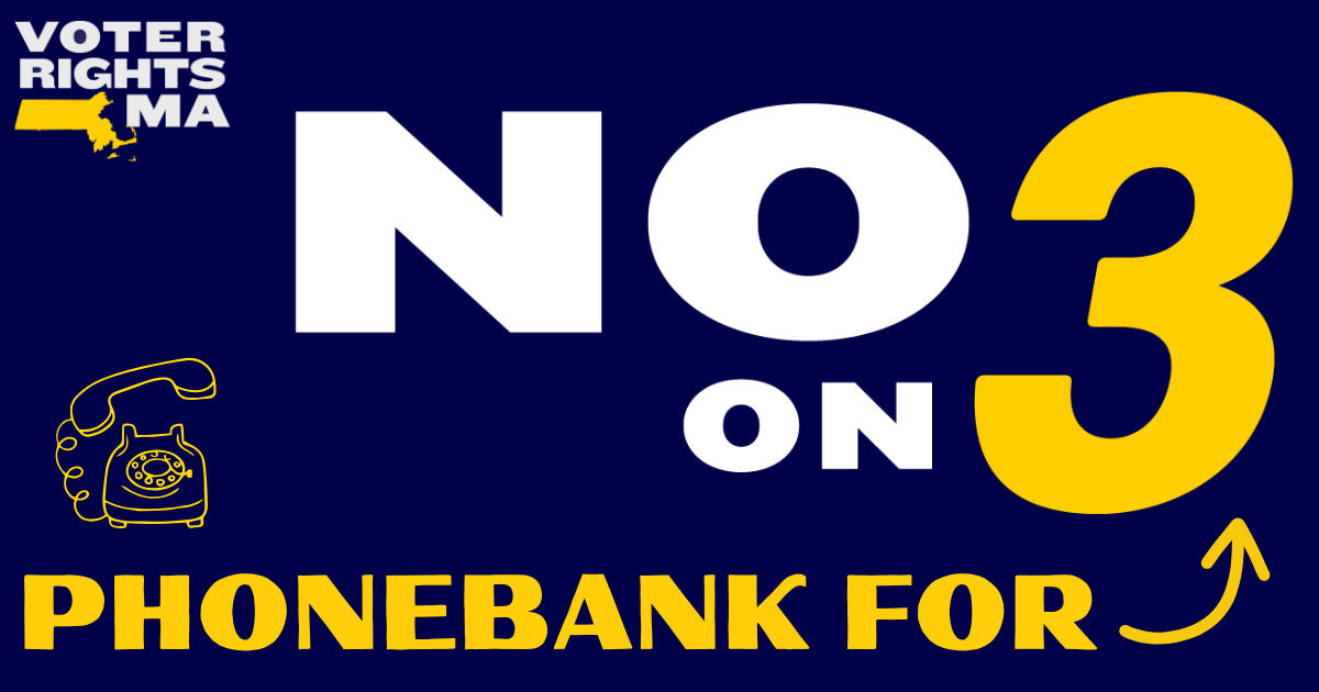 Phonebank for No on 3 - Voter Rights MA image