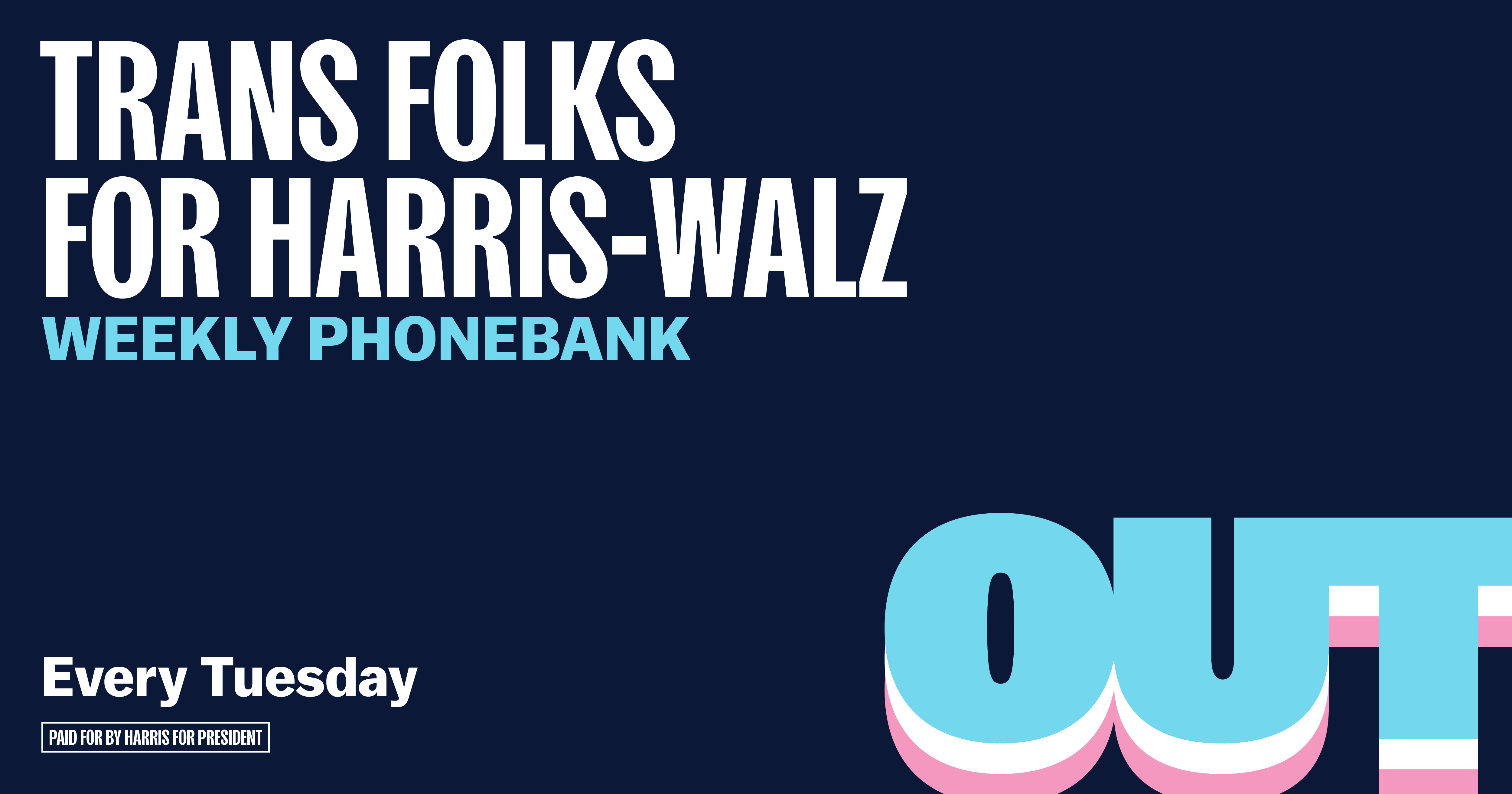 Since taking office, Kamala Harris has demonstrated an unwavering commitment to advancing the well-being of the transgender community. Let's build on that legacy! 

Join transgender leaders in mobilizing for Kamala Harris and Tim Walz every Tuesday to call voters in Battleground States.