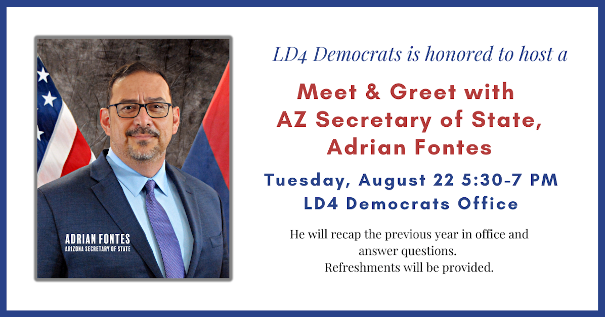 LD4 Dems Meet & Greet with Adrian Fontes · Mobilize