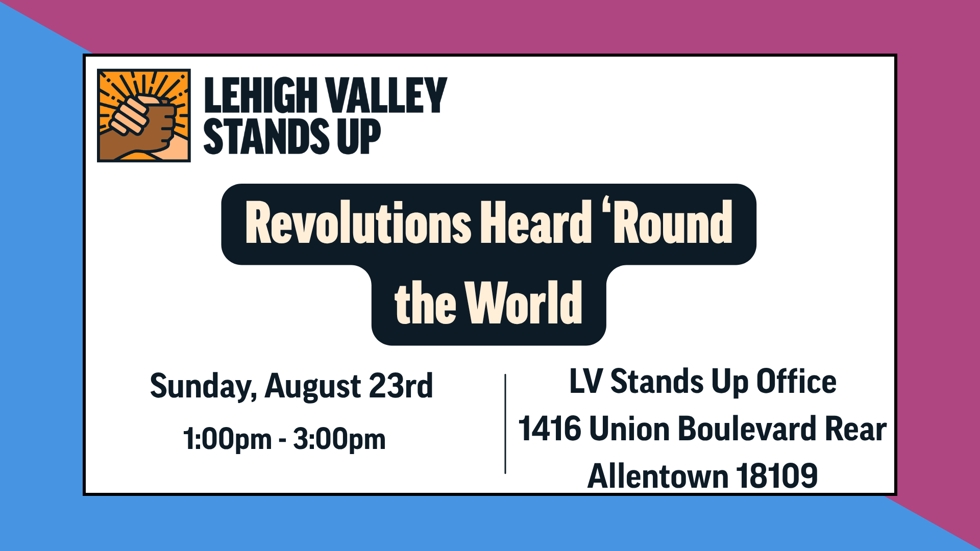 Revolutions Heard 'Round the World | Lehigh Valley Stands Up