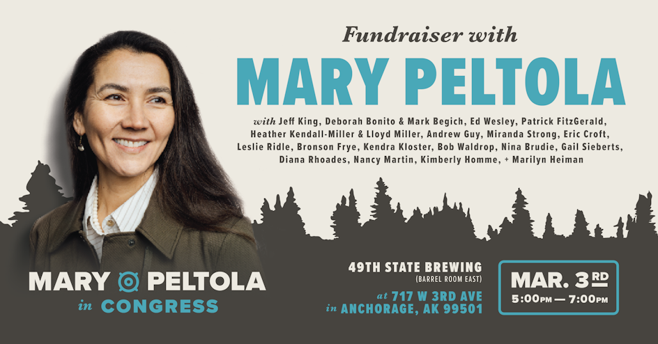 Fundraiser for Mary Peltola organized by Mary Peltola for Alaska