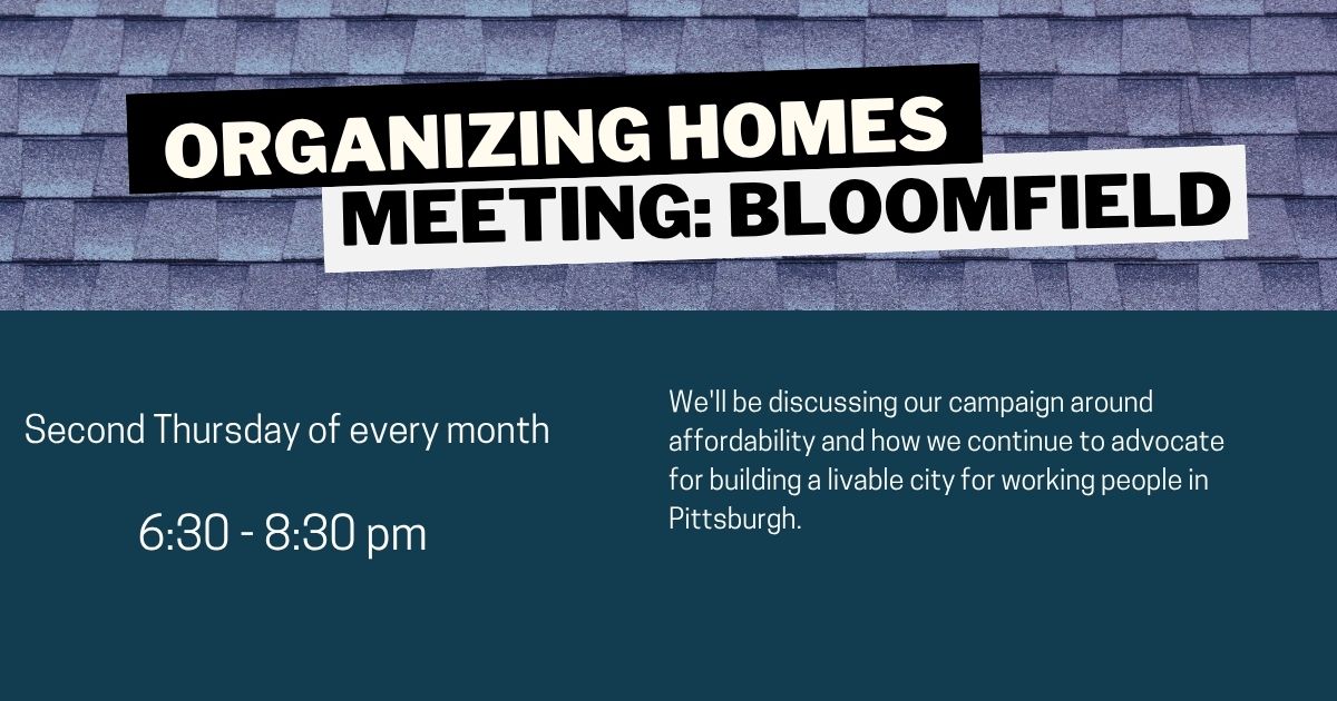 Pgh Chapter: Bloomfield Organizing Homes Meeting