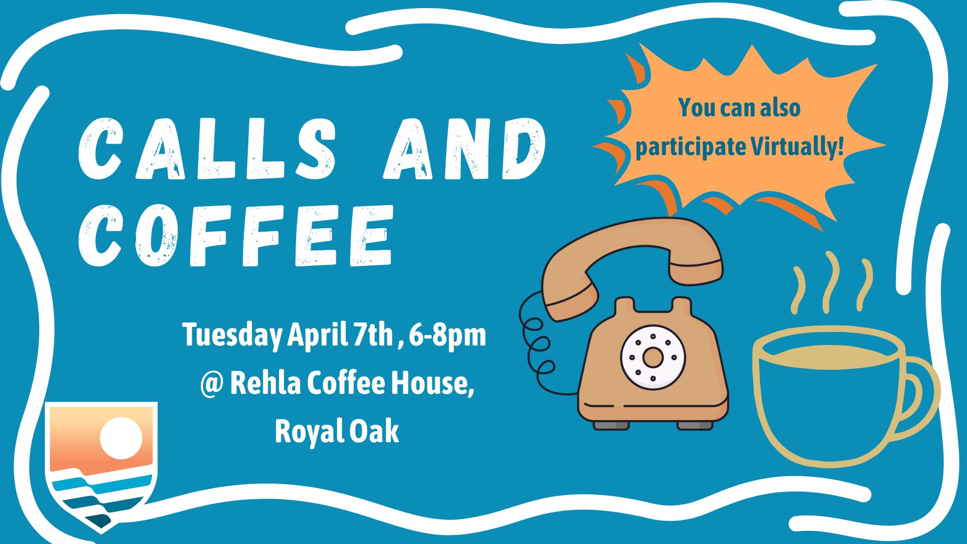 Coffee and Calls: Phonebank for Our Rights