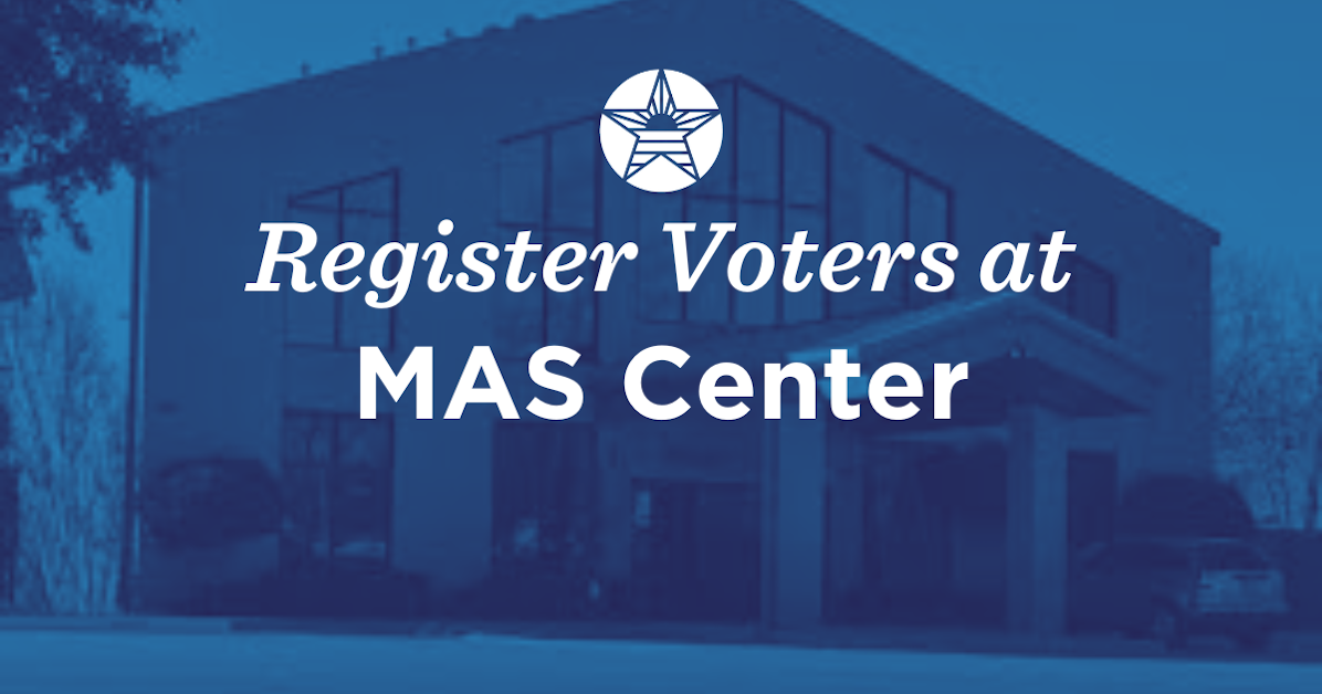 Register Voters @ MAS Center · Mobilize