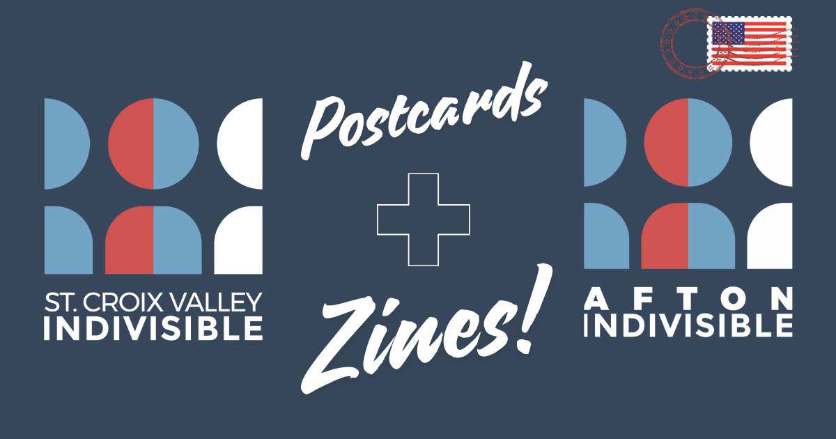 Postcards & Zines! Indivisible · Indivisible Twin Cities