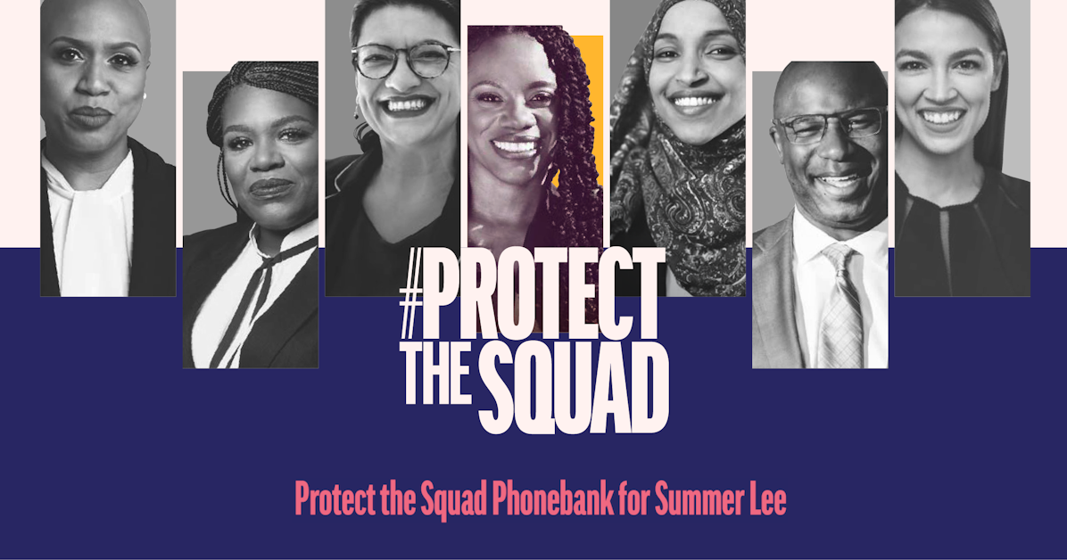 Protect the Squad Phone Bank for Summer Lee With Congresswoman Ayana ...