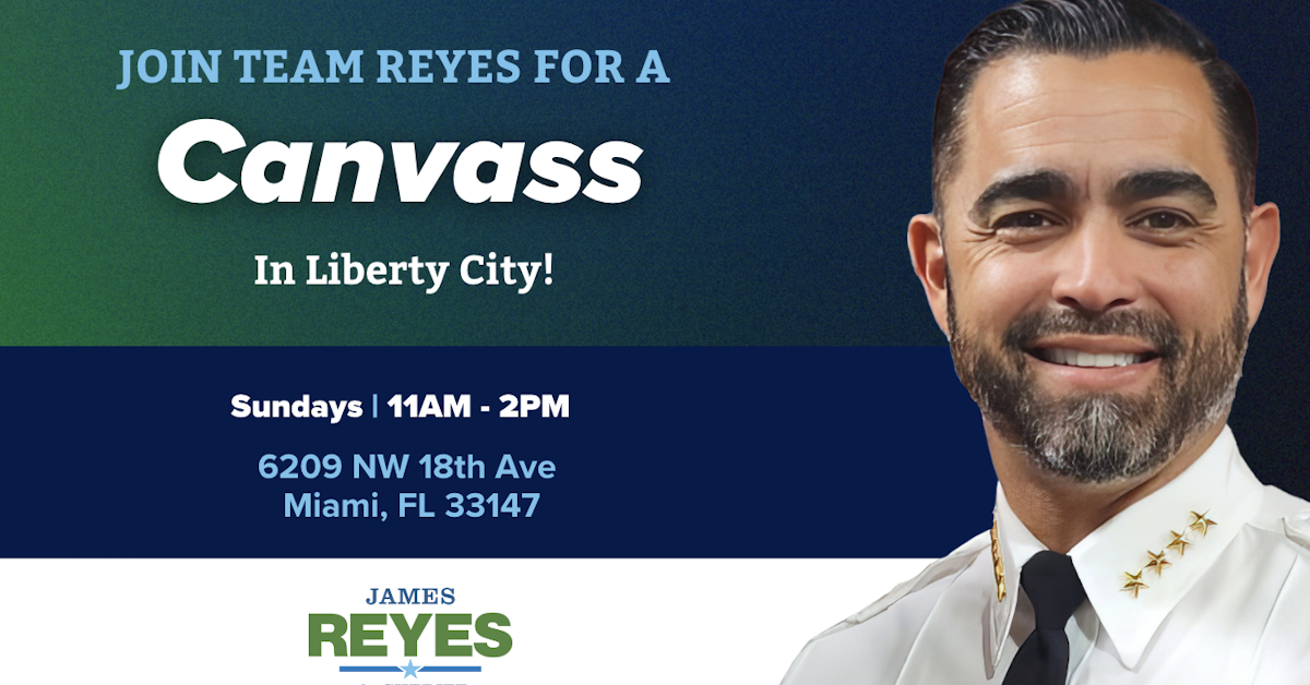 Team Reyes Liberty City Sunday Morning Canvassing · James Reyes for Sheriff