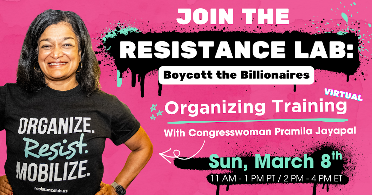 Pramila Jayapal's Special Edition Resistance Lab: Boycott the ...