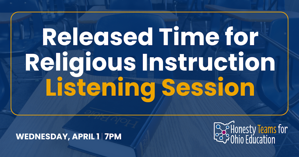 Released Time for Religious Instruction Listening Session · Honesty for ...