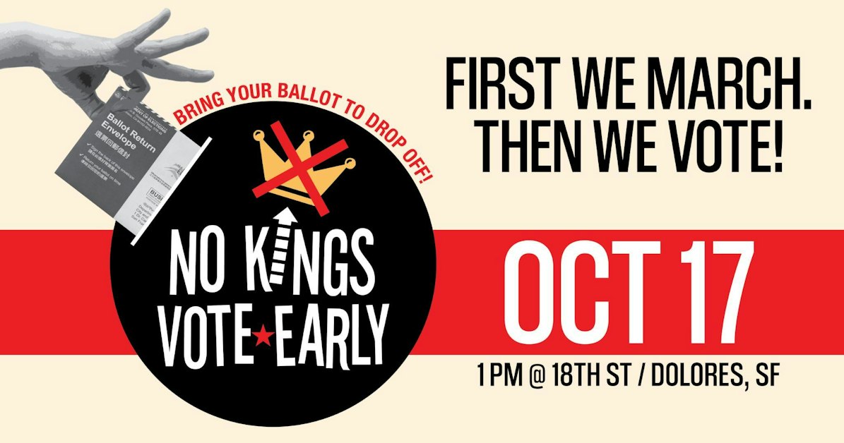 No Kings: Vote Early San Francisco · No Kings
