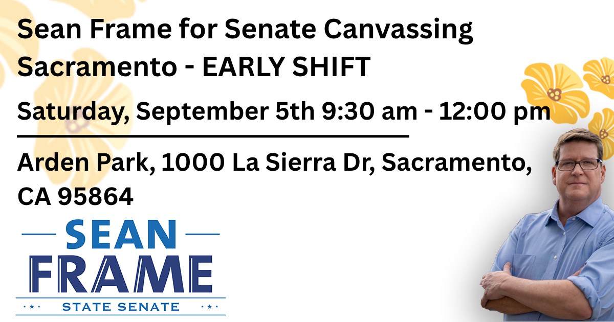 Sean Frame for Senate Saturday Arden Canvassing - 9.05.26 - EARLY SHIFT image